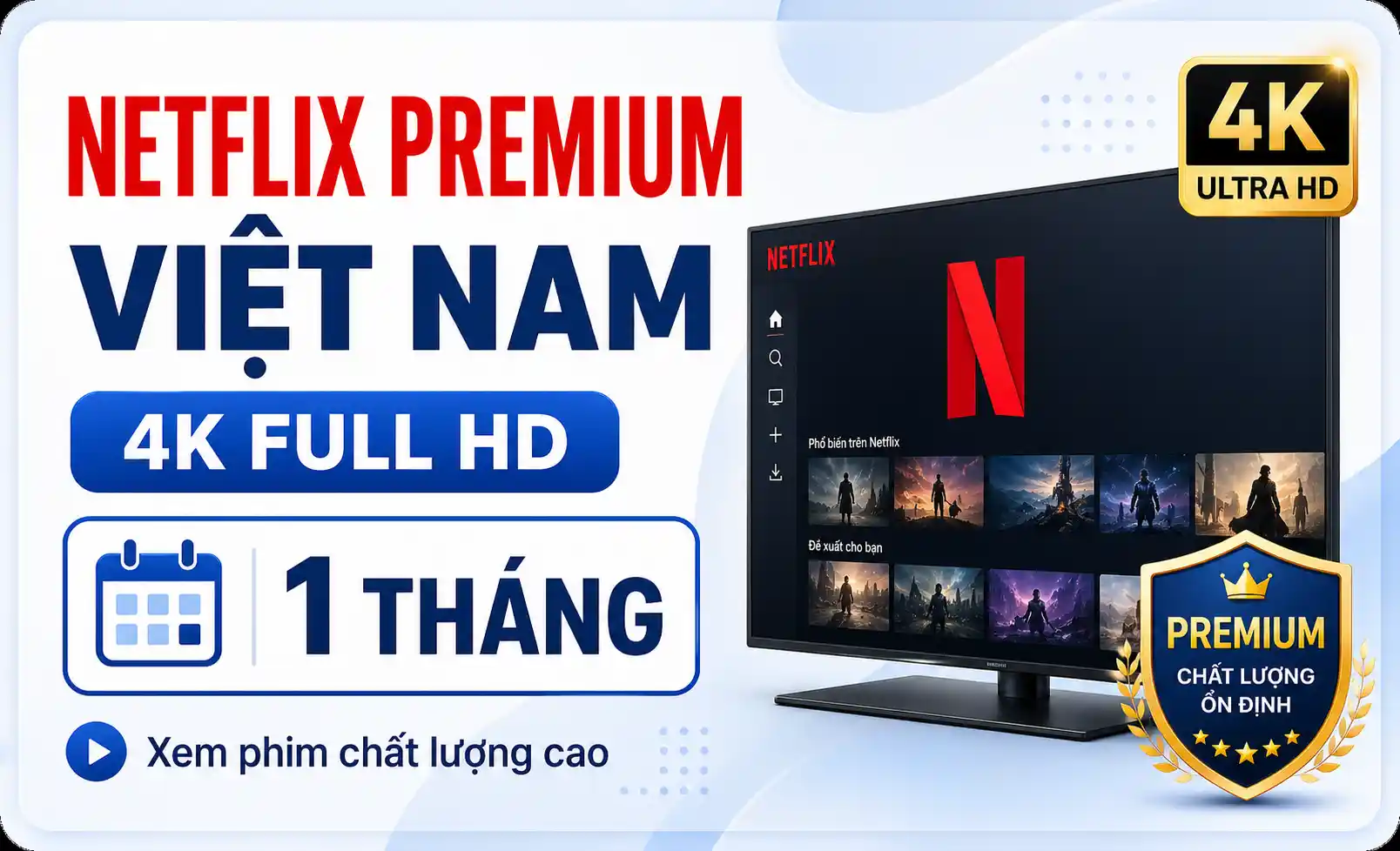 Tài khoản Netflix Premium Việt Nam 4K Full HD 1 Tháng Tài khoản Netflix Premium Việt Nam 4K Full HD 1 Tháng
