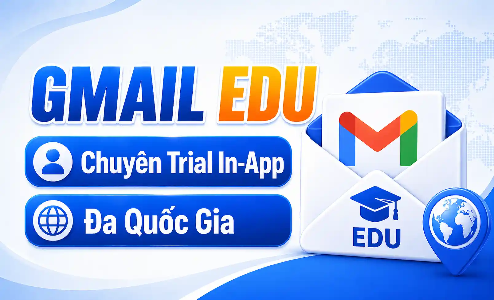 Gmail Edu IP da quoc gia Chuyên trial Inapp Gmail Edu IP da quoc gia Chuyên trial Inapp